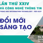 Thư mời nộp bài: Hội nghị quốc gia lần thứ XXIV về điện tử, truyền thông và công nghệ thông tin