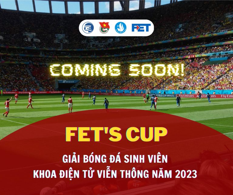 Giải bóng đá sinh viên: FET’S CUP 2023