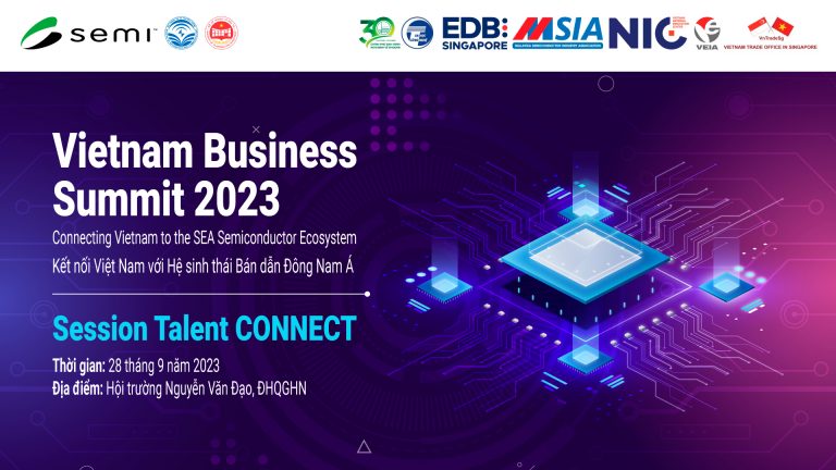 Chương trình SEMI Talent CONNECT trong chuỗi Hội thảo thượng đỉnh kinh doanh Việt Nam 2023