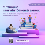 Samsung Việt Nam tuyển dụng sinh viên tốt nghiệp đại học
