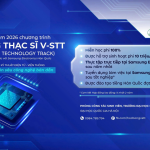 Tuyển sinh Chương trình học bổng Thạc sĩ toàn phần V-STT – Định hướng công nghệ bán dẫn